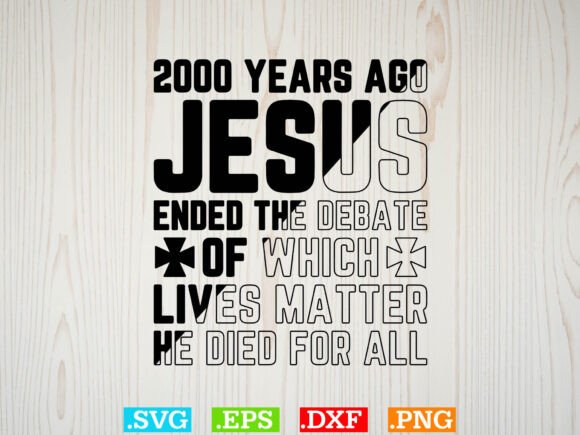 2000 Years Ago Jesus Funny T-shirt Svg