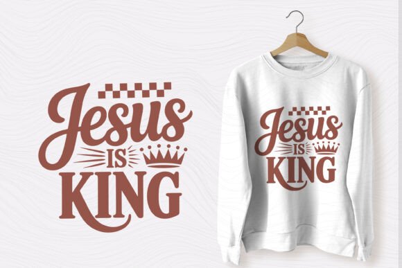 Christian Typography SVG Jesus is King T-Shirt Designs