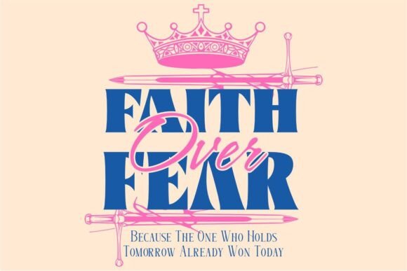 Faith over Fear T-Shirt Designs
