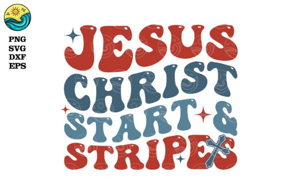 Jesus Christ Stars and Stripes PNG SVG T-Shirt Designs