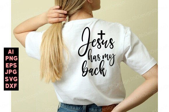 Jesus Has My Back PNG SVG, Christian Wom T-Shirt Designs