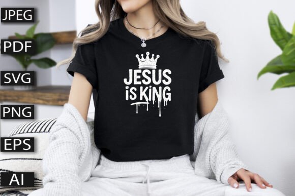 Jesus is King with Crown T-Shirt Designs