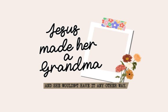 Jesus Made Her a Grandma PNG — T-Shirt Designs