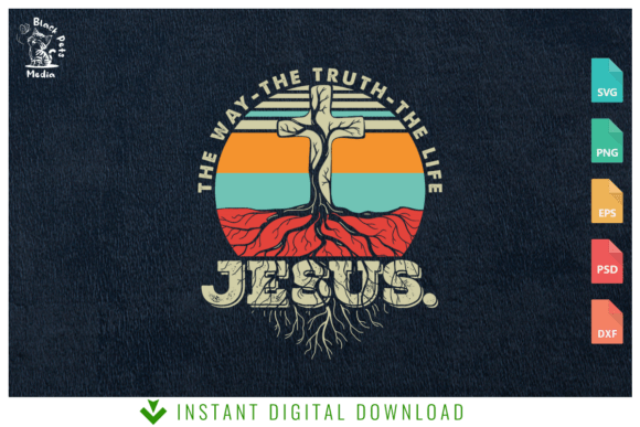 Jesus the Way Truth Life T-Shirt Designs