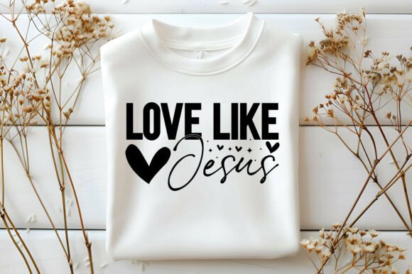 Love Like Jesus SVG