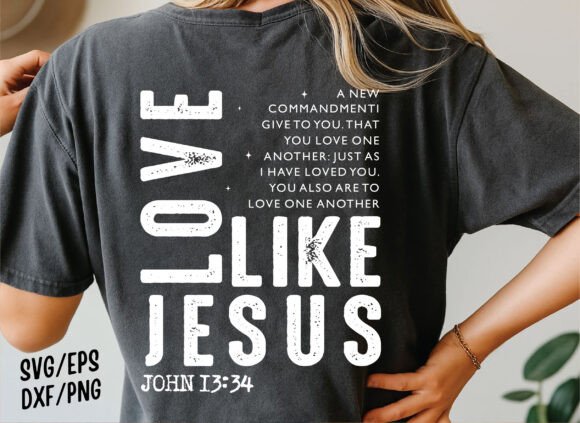 Love Like Jesus SVG: T-Shirt Designs for Local Branding